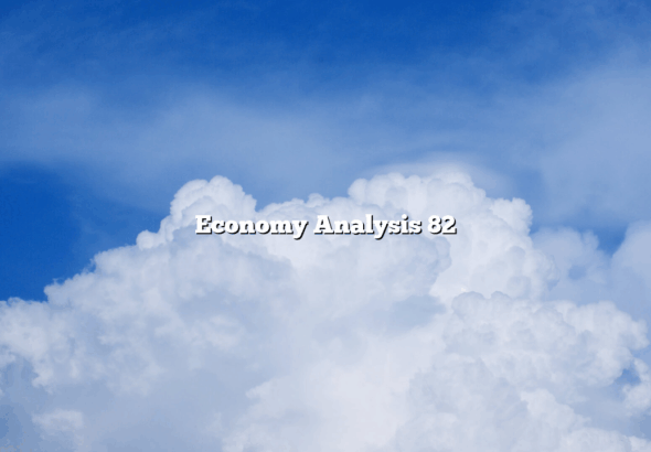 Economy Analysis 82