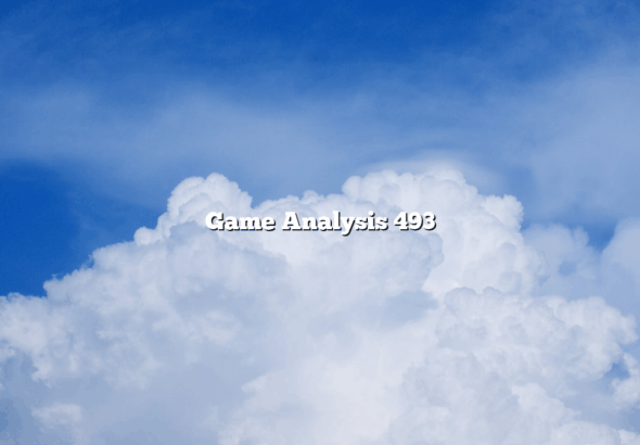 Game Analysis 493